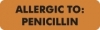 Allergy Warning Labels - MAP499 - ALLERGIC TO: Penicillin - Fl Orange, 2 1/2" X 3/4" (Roll of 300)