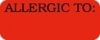 Allergy Warning Labels - SS16 - ALLERGIC TO: - Fl Red, 1-7/8" X 3/4" (Roll of 500)