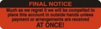 Patient Responsibility Labels, FINAL NOTICE - Fl Red, 3" X 1-7/8" (Roll of 320)