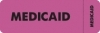 Insurance Labels, MEDICAID - Fl Pink (Wrap-around), 3" X 1" (Roll of 250)