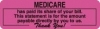 Patient Responsibility Labels, MEDICARE Has Paid its share... - Fl Pink, 3" X 1-7/8" (Roll of 320)